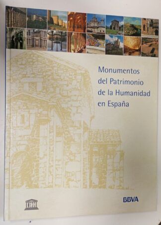 Monumentos del patrimonio de la humanidad en España