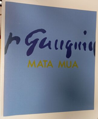 Mata Mua. Paul Gauguin (1848 - 1903.)