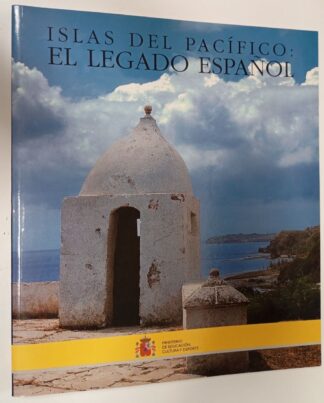 Islas del Pacífico, el legado español