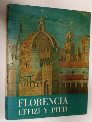 Galerías Uffizi y Pitti Florencia. Museos y Monumentos