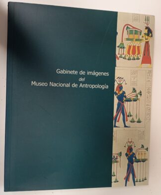 Gabinete de imágenes del Museo Nacional de Antropología