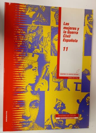 Las mujeres en la guerra civil española : ponencias presentadas en el Seminario Economía del trabajador femenino. (Certificado)