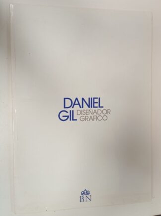 Daniel Gil, diseñador gráfico (catálogo de exposición)