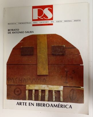 Revista trimestral del Centro de Arte Reina Sofía. Arte en Iberoamérica / Retrato de Antonio Saura