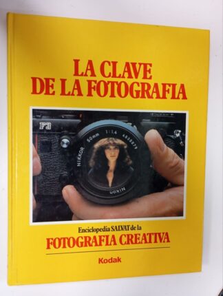La clave de la fotografía. (Tomo 1)