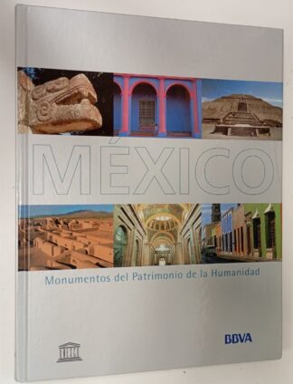 Monumentos del patrimonio de la humanidad. México
