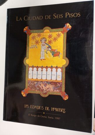 Las edades del hombre : la ciudad de seis pisos (certificado)