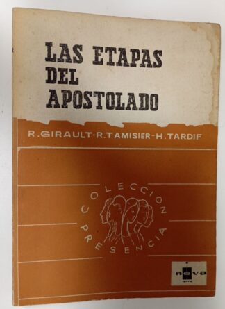 Las etapas del apostolado