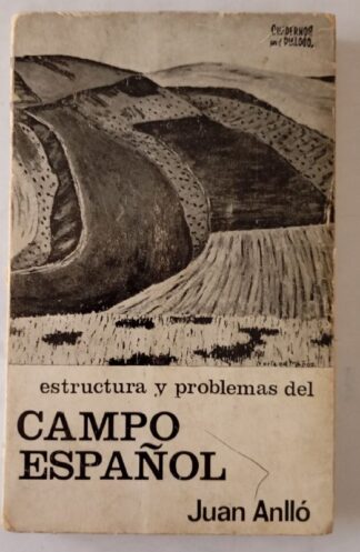 Estructura y problemas del campo español