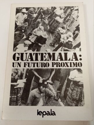 Guatemala : un futuro próximo