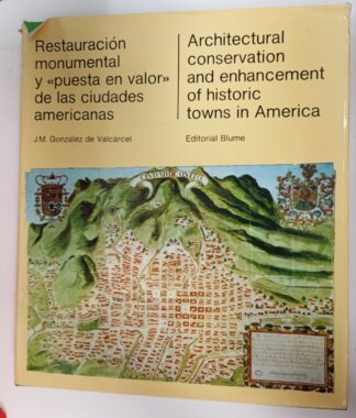 Restauración Monumental y "puesta en valor" de las ciudades americanas (Certificado)