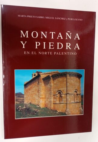 Montaño y piedra en el norte palentino