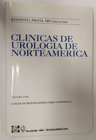 Clínicas de Urología (Urológicas) de Norteamérica, Vol. 2/1999: Cáncer de próstata refractario a hormonas