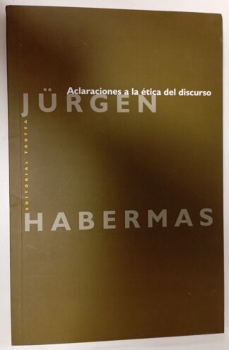 Aclaraciones a la ética del discurso