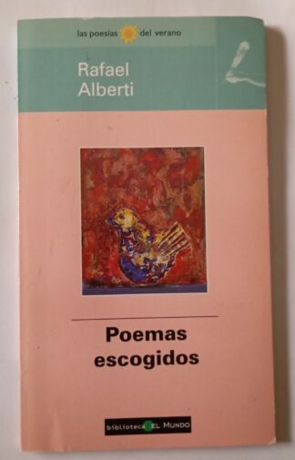 Poemas escogidos. Rafael Alberti