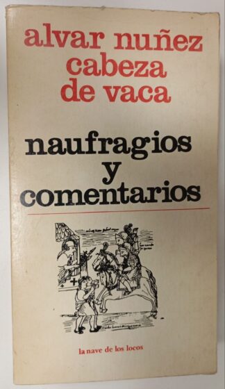 Naufragios y comentarios